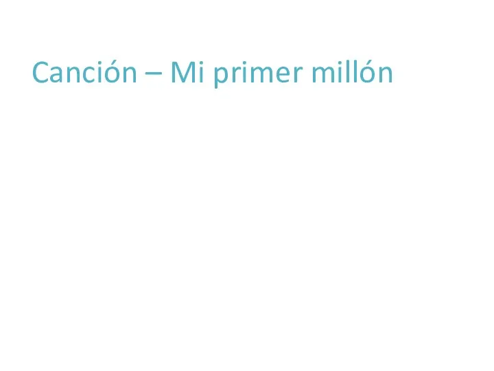 Canción – Mi primer millón