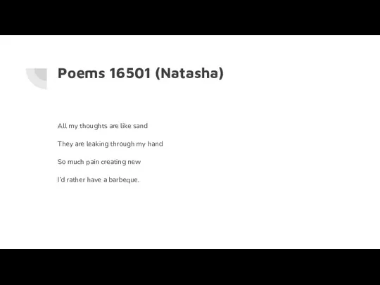 Poems 16501 (Natasha) All my thoughts are like sand They