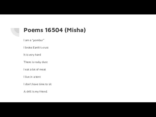 Poems 16504 (Misha) I am a “pombur” I broke Earth’s