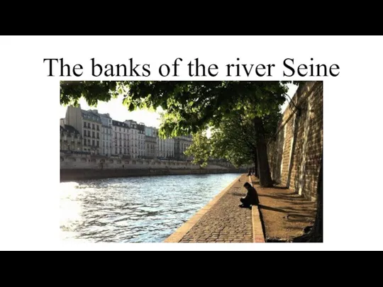 The banks of the river Seine