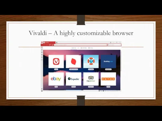 Vivaldi – A highly customizable browser