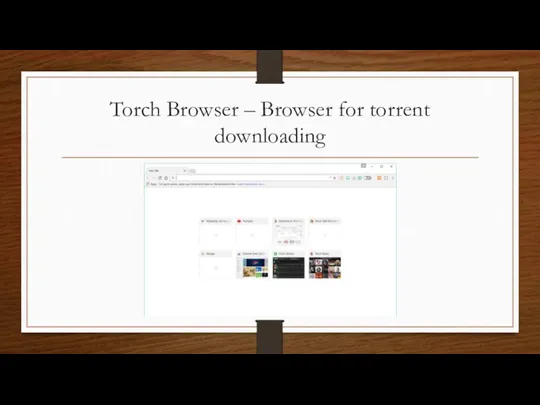 Torch Browser – Browser for torrent downloading