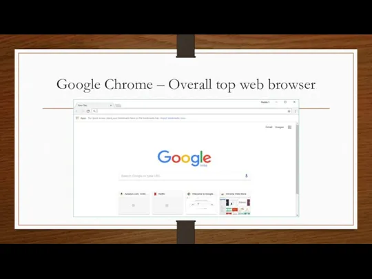 Google Chrome – Overall top web browser