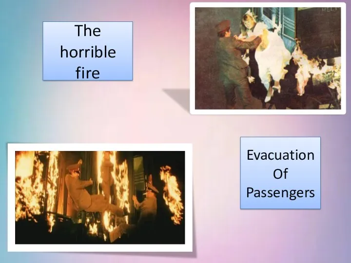 The horrible fire Evacuation Of Passengers