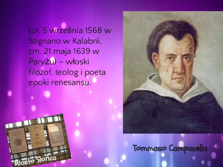Miasto Słońca Tommaso Campanella (ur. 5 września 1568 w Stignano