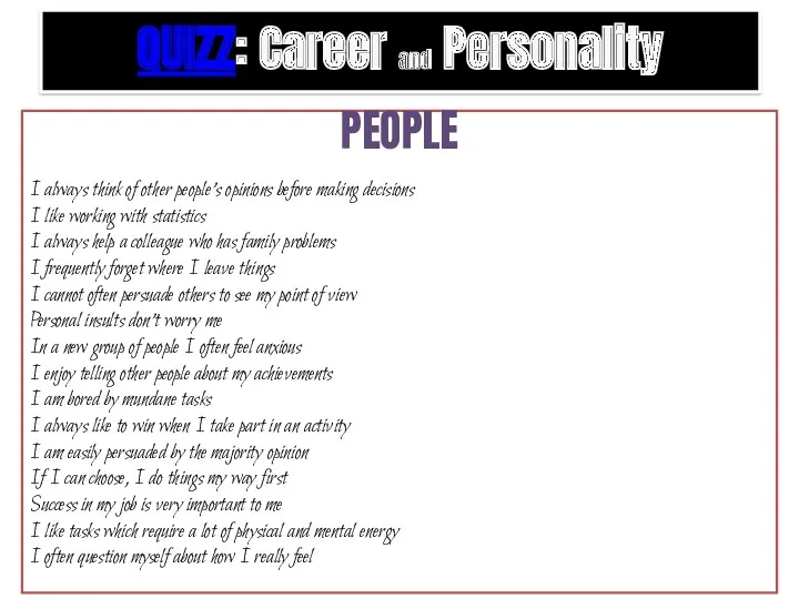 QUIZZ: Career and Personality PEOPLE I always think of other