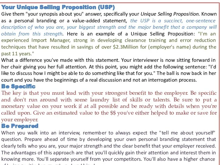 Your Unique Selling Proposition (USP) Give them "your synopsis about