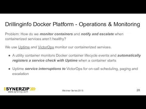 Drillinginfo Docker Platform - Operations & Monitoring Problem: How do