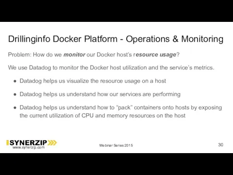 Drillinginfo Docker Platform - Operations & Monitoring Problem: How do