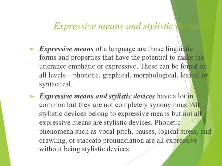 Expressive means and stylistic devices Expressive means of a language