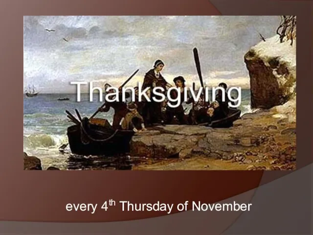 every 4th Thursday of November
