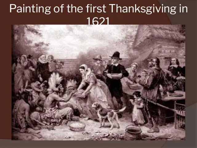 Painting of the first Thanksgiving in 1621
