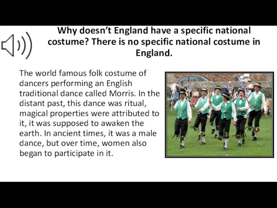 Why doesn’t England have a specific national costume? There is