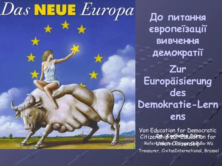До питання європеїзації вивчення демократії Zur Europäisierung des Demokratie-Lernens Von