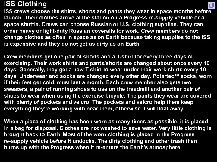 ISS Clothing ISS crews choose the shirts, shorts and pants