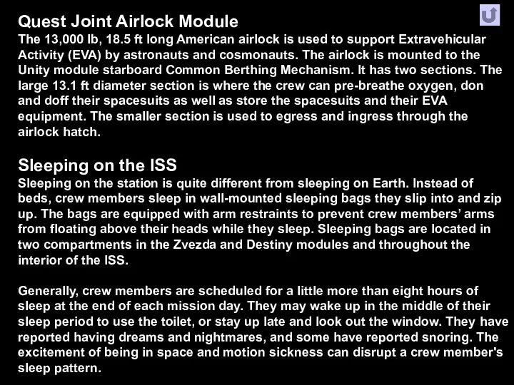 Quest Joint Airlock Module The 13,000 lb, 18.5 ft long