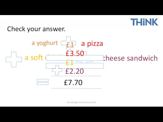 © Cambridge University Press 2015 Check your answer. a yoghurt