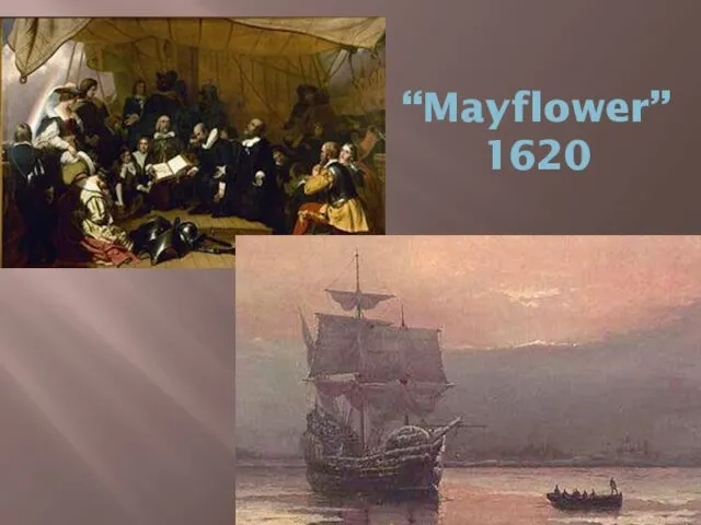 “Mayflower” 1620