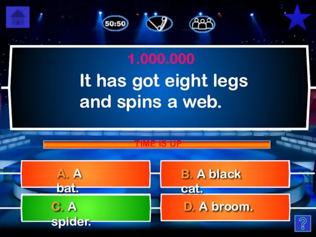 It has got eight legs and spins a web. D.