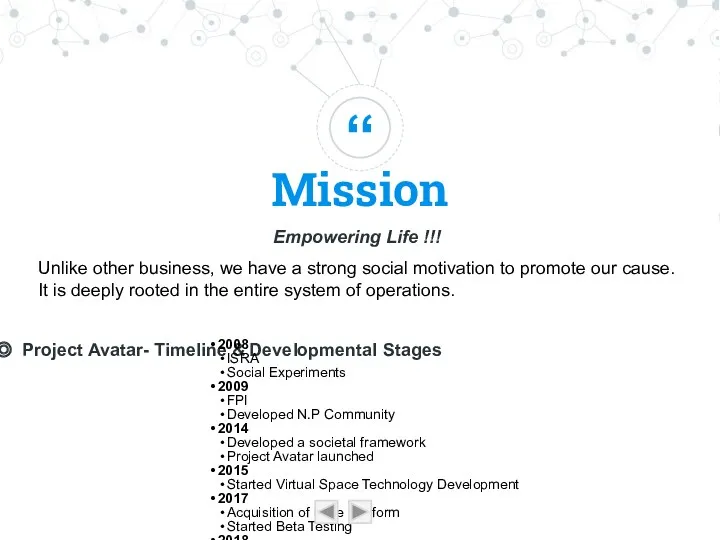 Empowering Life !!! Project Avatar- Timeline & Developmental Stages Mission 2008 ISRA Social