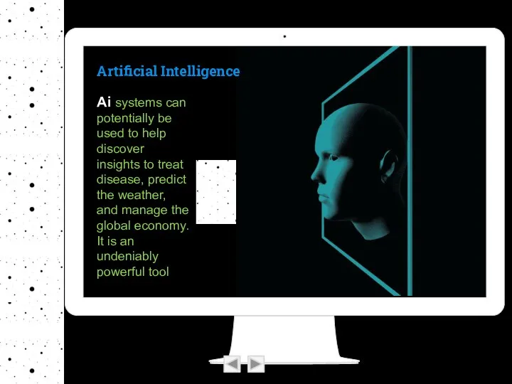 Ai systems can potentially be used to help discover insights to treat disease,