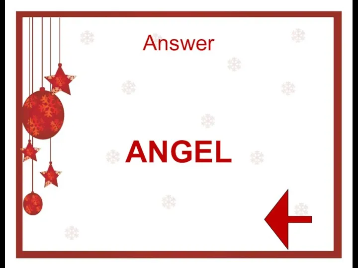 Answer ANGEL