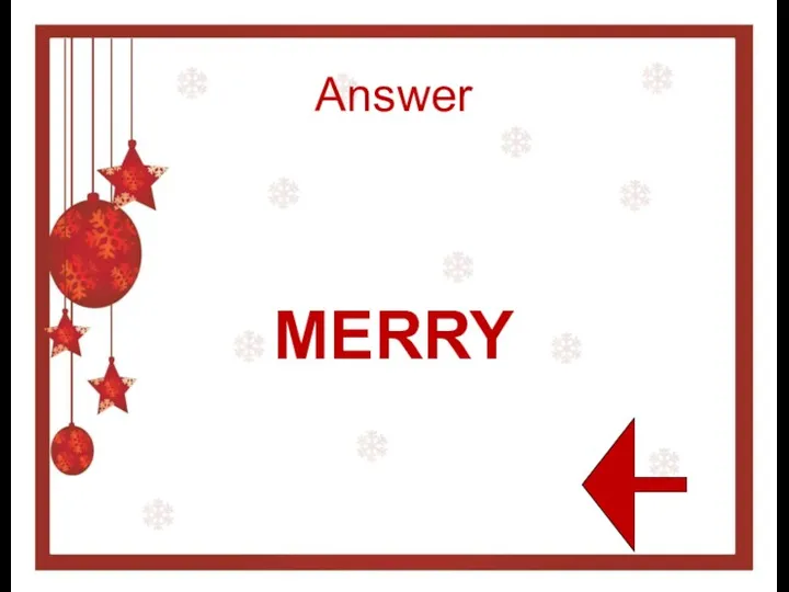 Answer MERRY