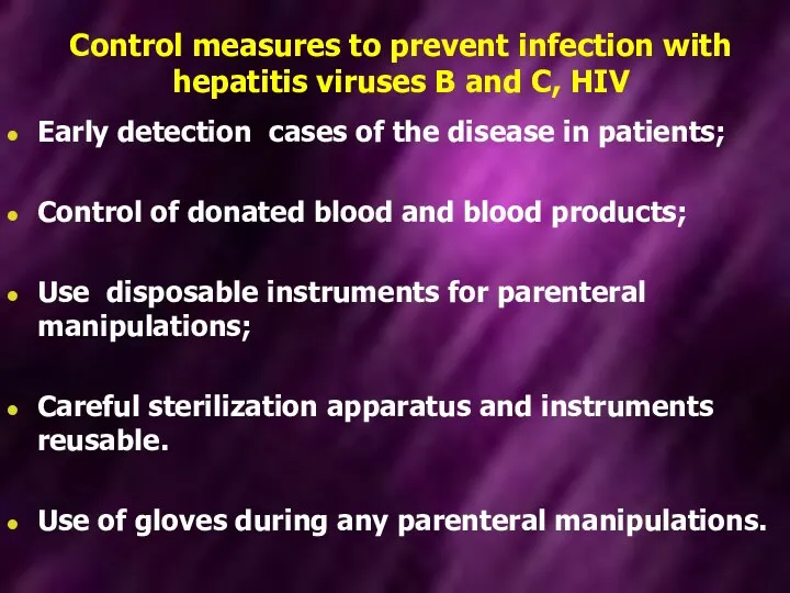 Control measures to prevent infection with hepatitis viruses B and