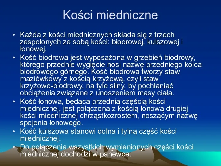 Kości miedniczne Każda z kości miednicznych składa się z trzech