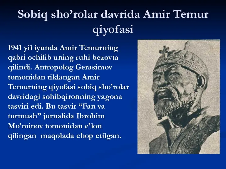 Sobiq sho’rolar davrida Amir Temur qiyofasi 1941 yil iyunda Amir