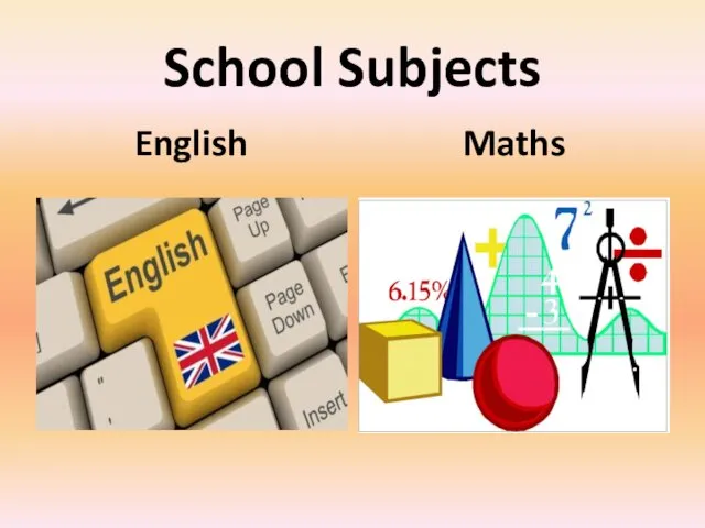 School Subjects English Maths
