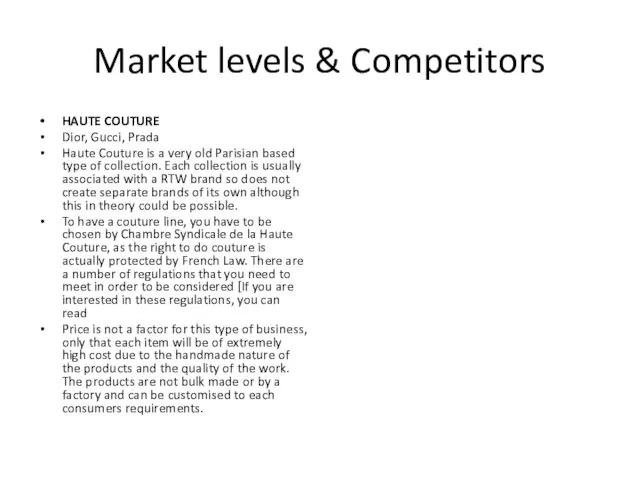 Market levels & Competitors HAUTE COUTURE Dior, Gucci, Prada Haute