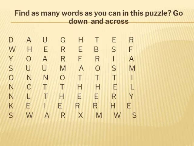 Find as many words as you can in this puzzle?