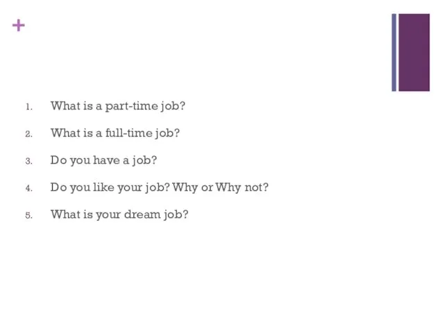 What is a part-time job? What is a full-time job?