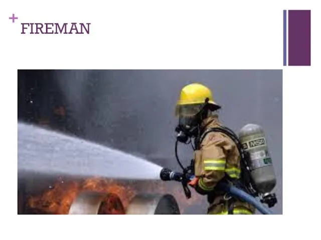 FIREMAN