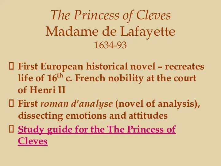 The Princess of Cleves Madame de Lafayette 1634-93 First European