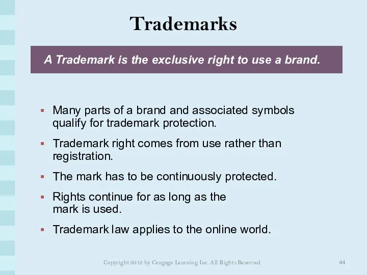 Trademarks Many parts of a brand and associated symbols qualify