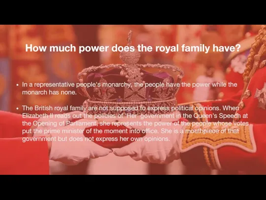 How much power does the royal family have? In a