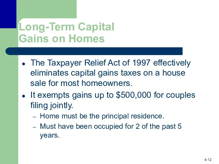 Long-Term Capital Gains on Homes The Taxpayer Relief Act of