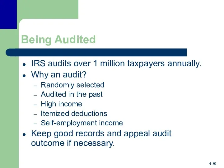 Being Audited IRS audits over 1 million taxpayers annually. Why