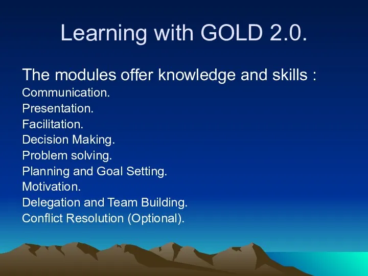 Learning with GOLD 2.0. The modules offer knowledge and skills