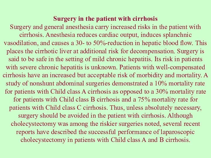 Surgery in the patient with cirrhosis Surgery and general anesthesia