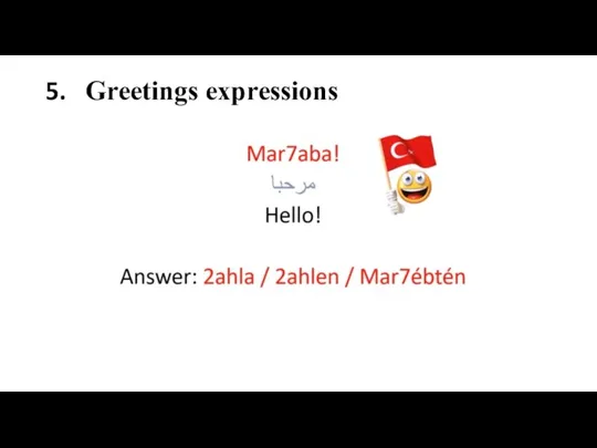 5. Greetings expressions