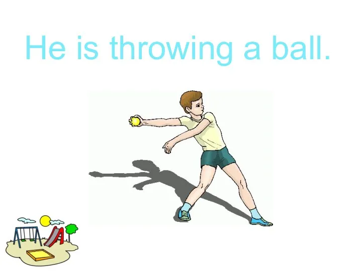 He is throwing a ball.