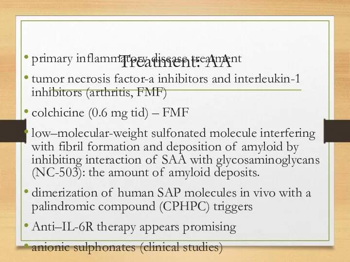 Treatment: AA primary inflammatory disease treatment tumor necrosis factor-a inhibitors