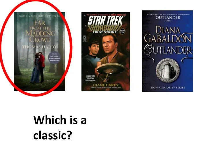Which is a classic?