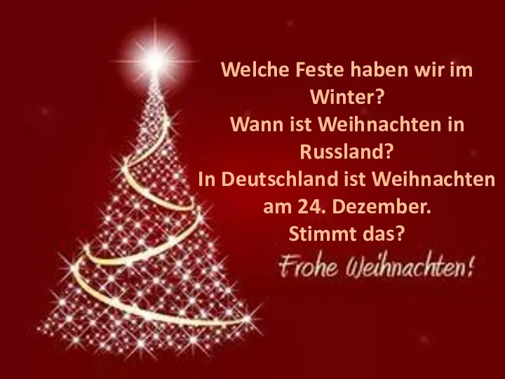 Welche Feste haben wir im Winter? Wann ist Weihnachten in