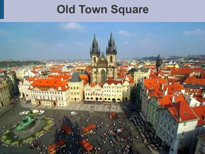 Old Town Square