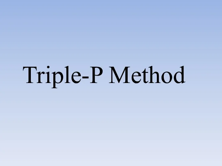 Triple-P Method