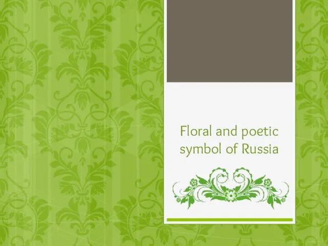 Floral and poetic symbol of Russia